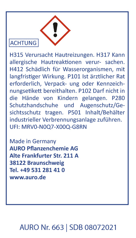 Ein Warnhinweis in deutscher Sprache mit einem roten Gefahrensymbol. Er listet chemische Risiken, Sicherheitshinweise, Kontaktinformationen der AURO Pflanzenchemie AG in Braunschweig sowie die Produktnummern AURO Nr. 663 und SDB 08072021 auf.